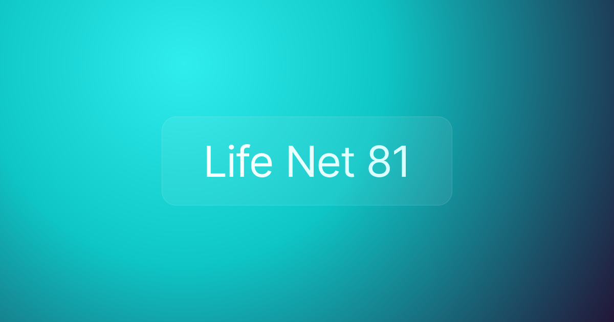Life Net 81