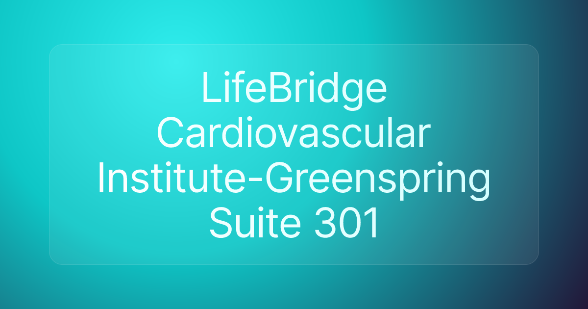 LifeBridge Cardiovascular Institute-Greenspring Suite 301