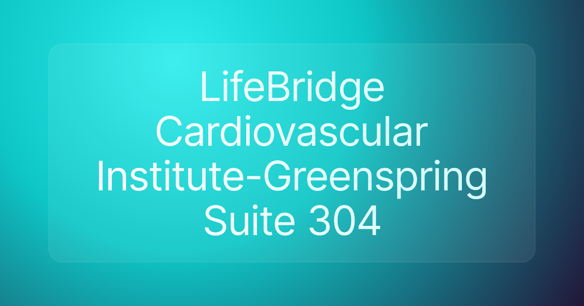 LifeBridge Cardiovascular Institute-Greenspring Suite 304