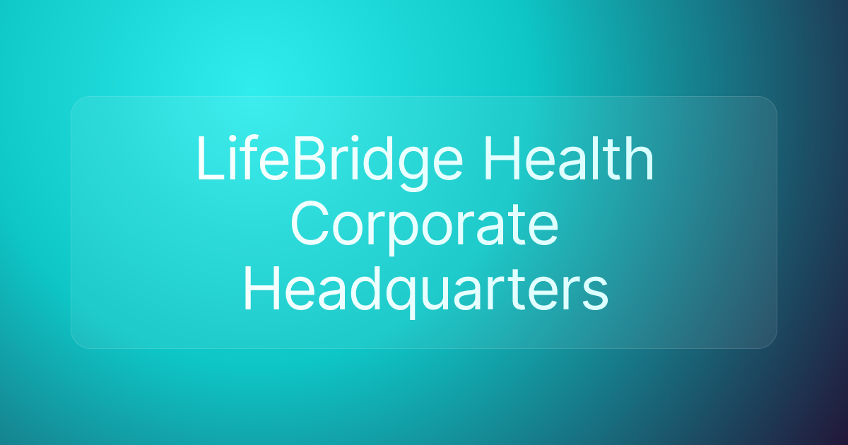 LifeBridge Health Corporate Headquarters