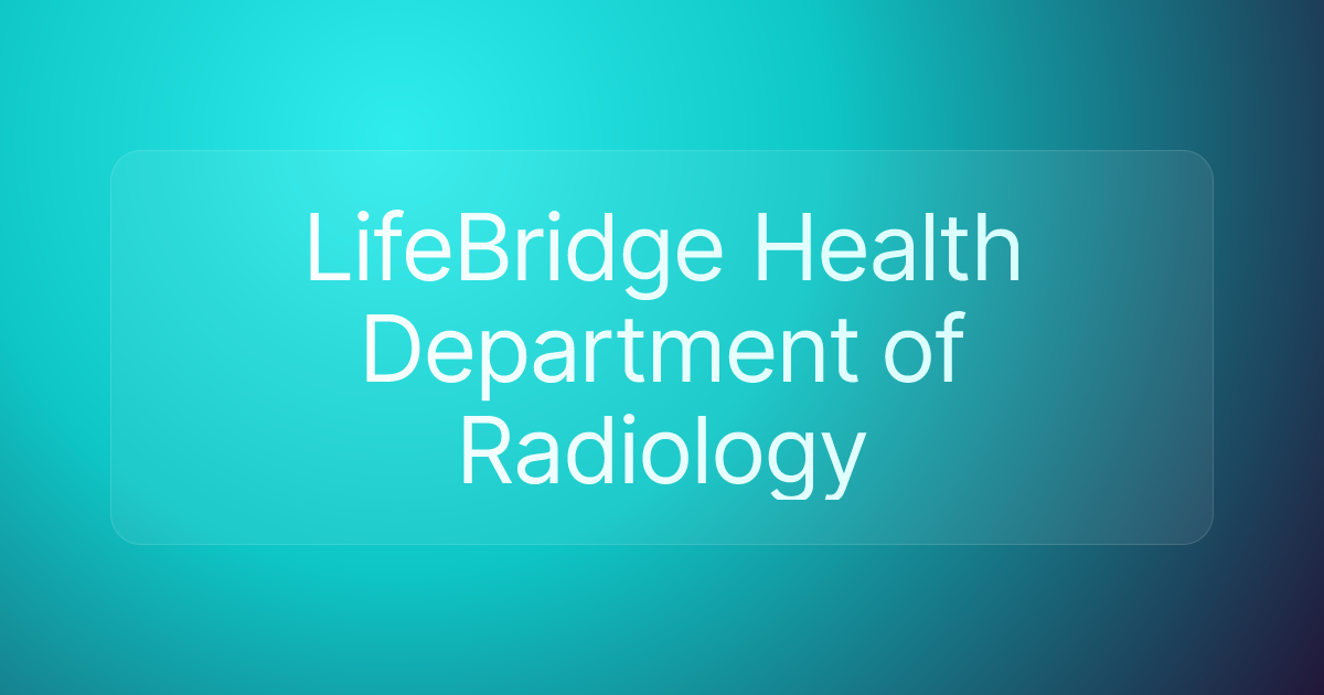 LifeBridge Health Department of Radiology