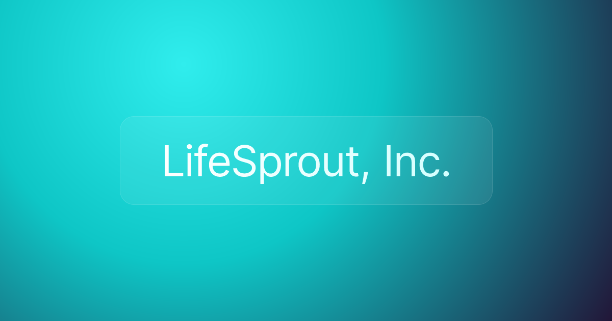 LifeSprout, Inc.