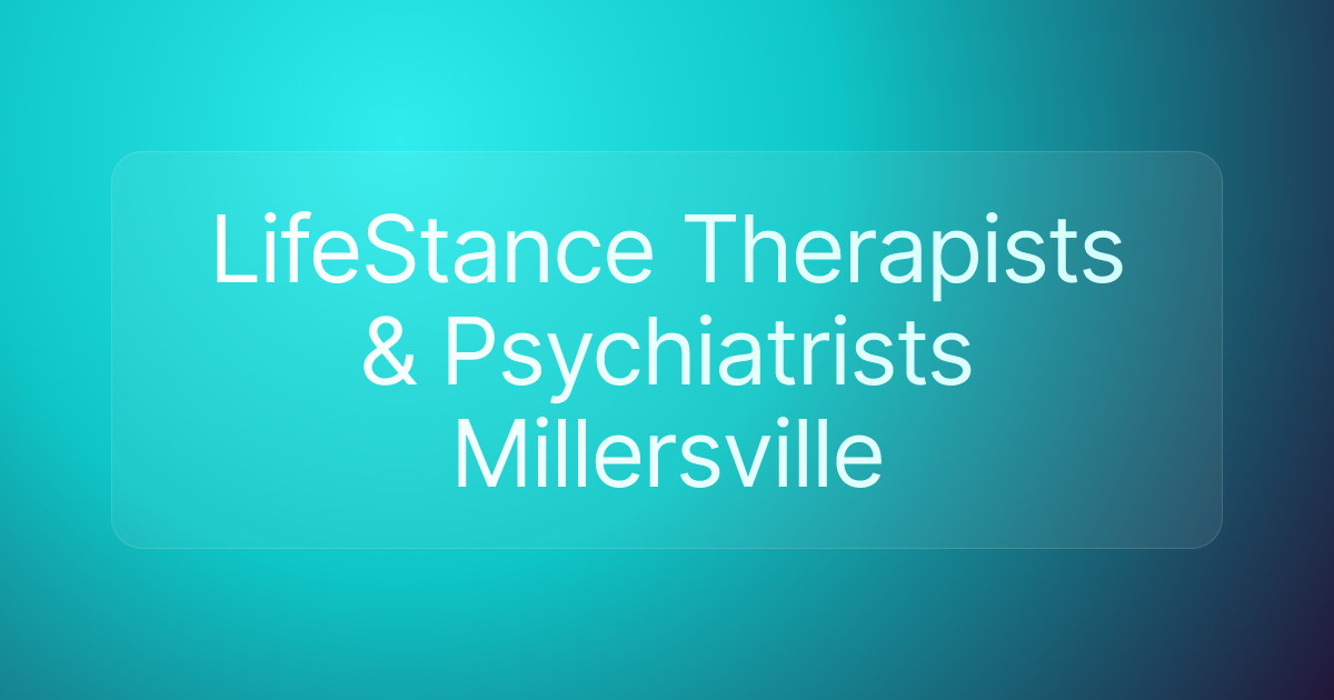 LifeStance Therapists & Psychiatrists Millersville