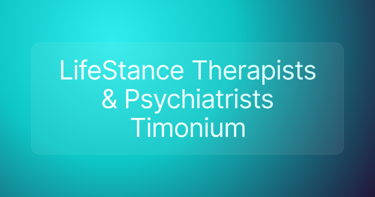 LifeStance Therapists & Psychiatrists Timonium