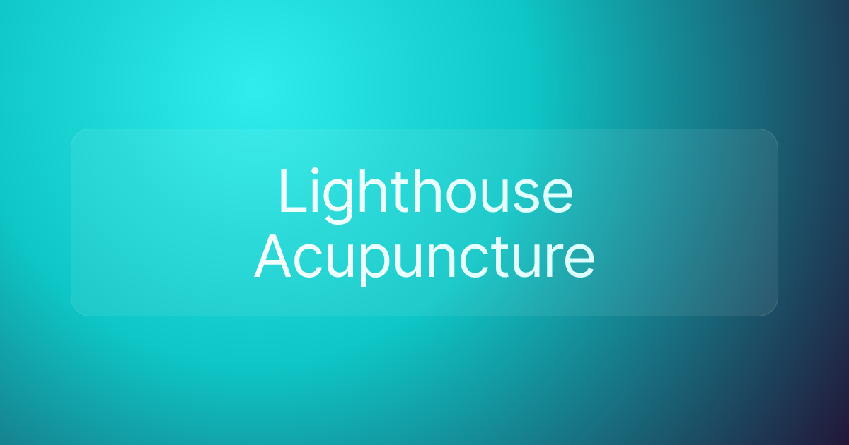 Lighthouse Acupuncture