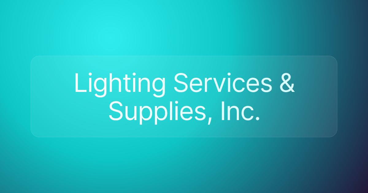 Lighting Services & Supplies, Inc.