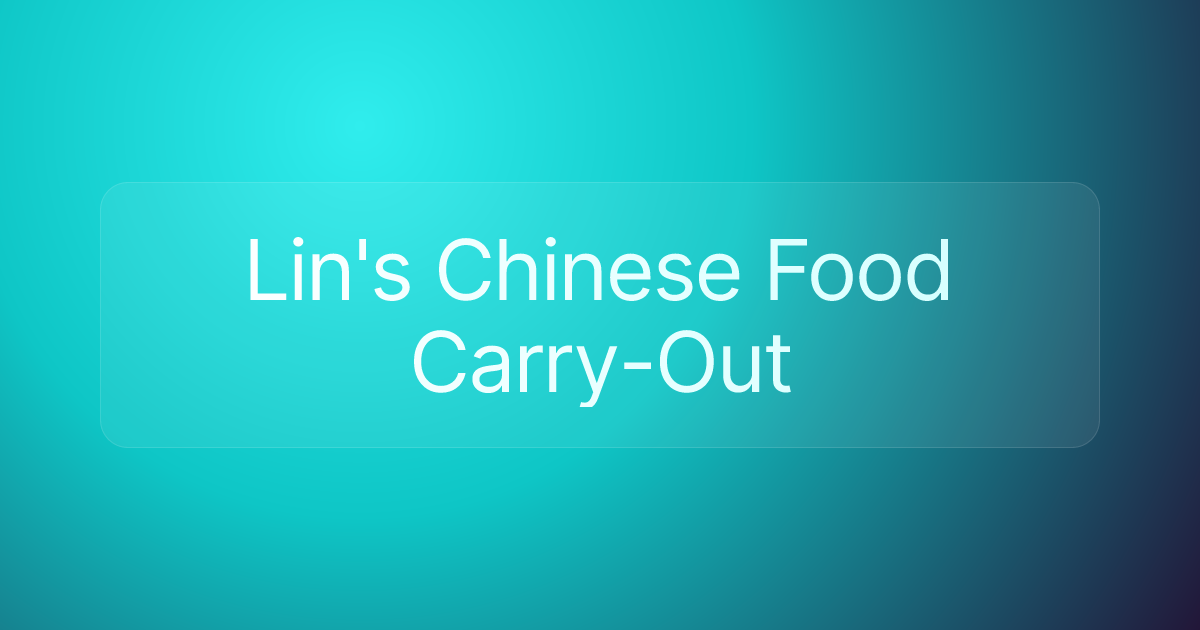 Lin's Chinese Food Carry-Out