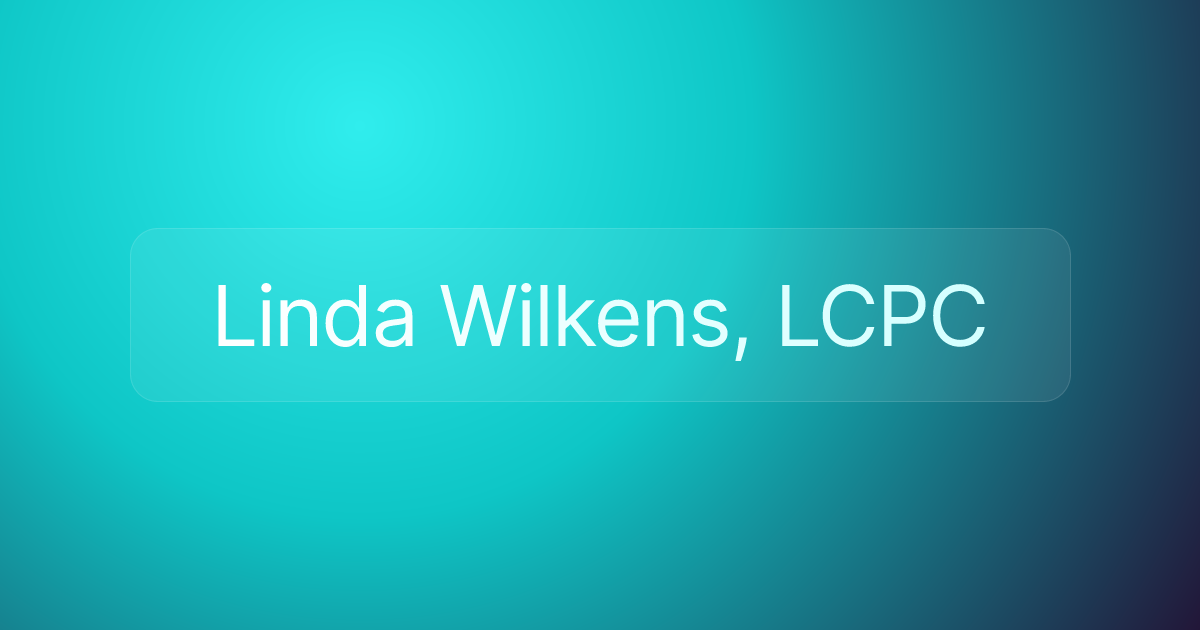 Linda Wilkens, LCPC