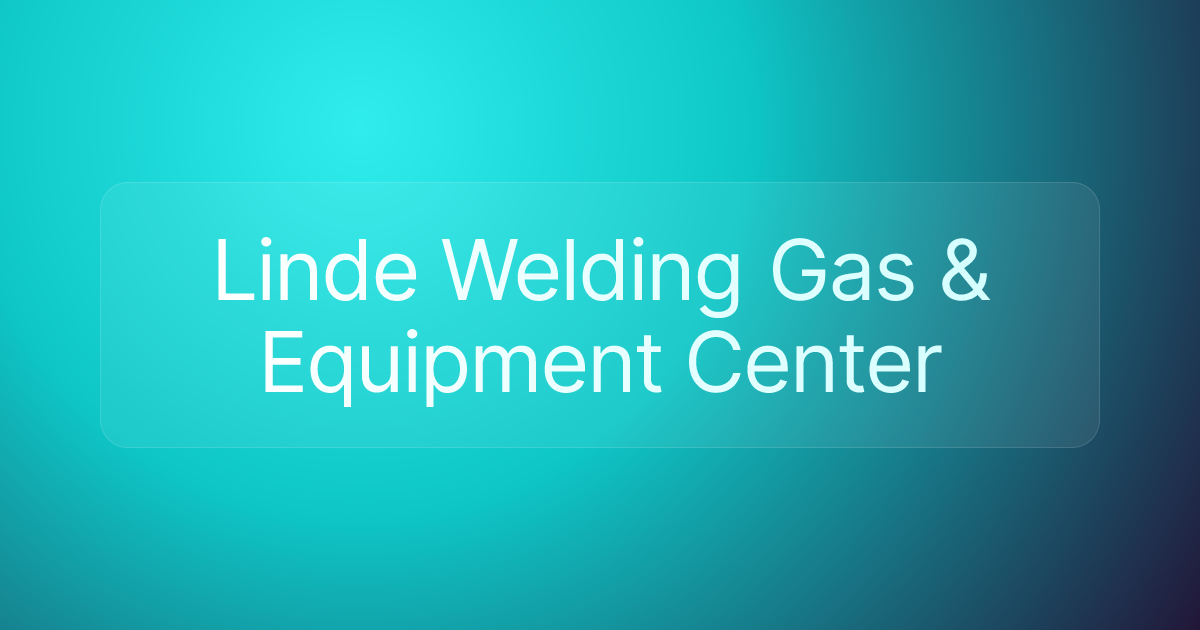 Linde Welding Gas & Equipment Center