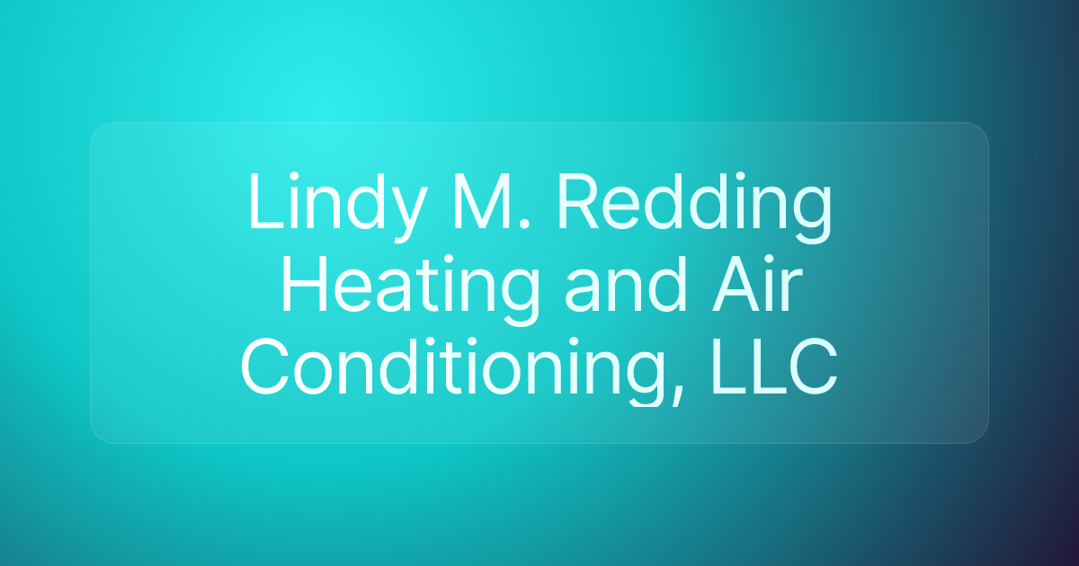 Lindy M. Redding Heating and Air Conditioning, LLC