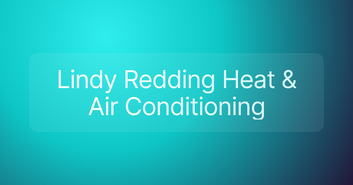 Lindy Redding Heat & Air Conditioning