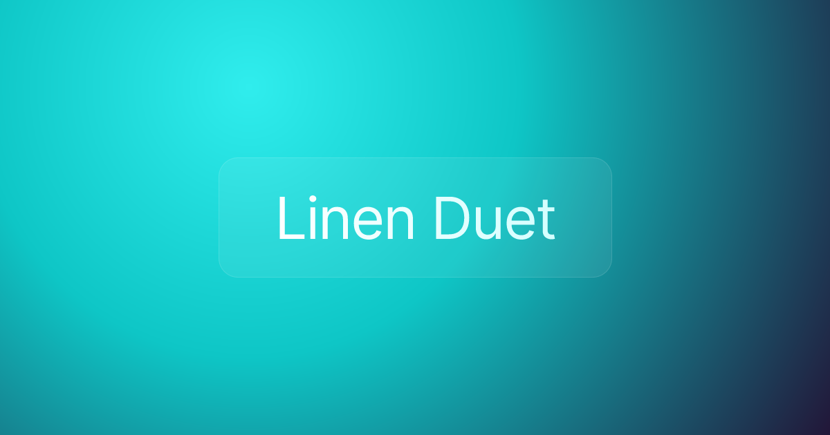 Linen Duet