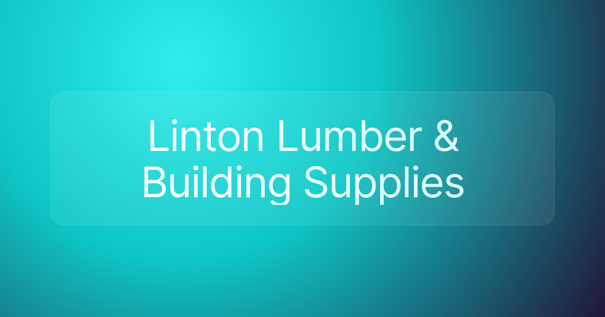 Linton Lumber & Building Supplies
