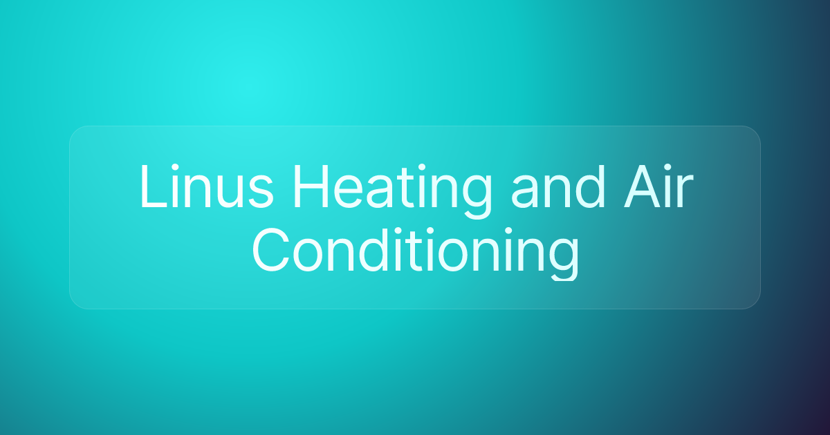 Linus Heating and Air Conditioning
