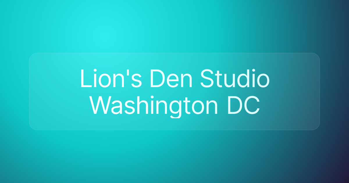 Lion's Den Studio Washington DC