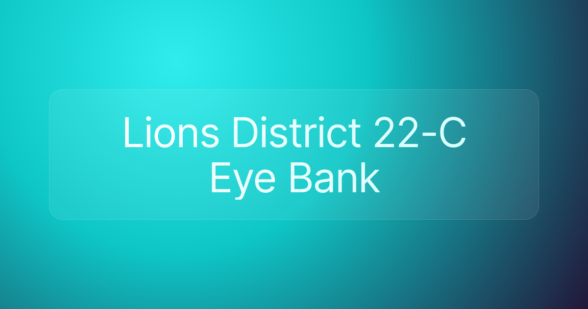 Lions District 22-C Eye Bank