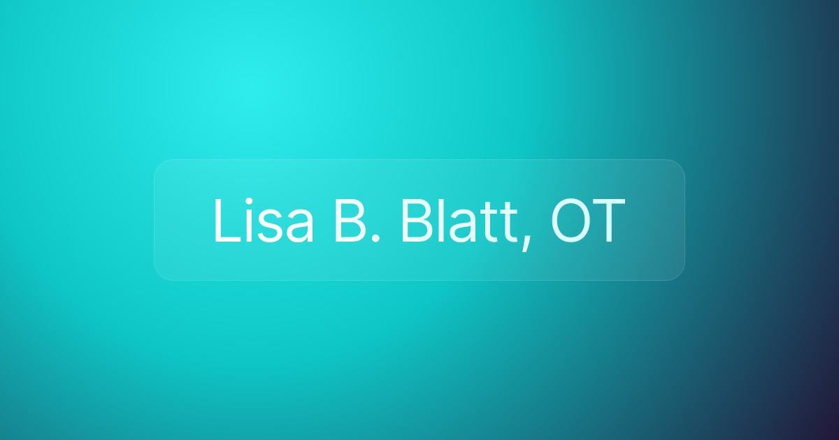 Lisa B. Blatt, OT