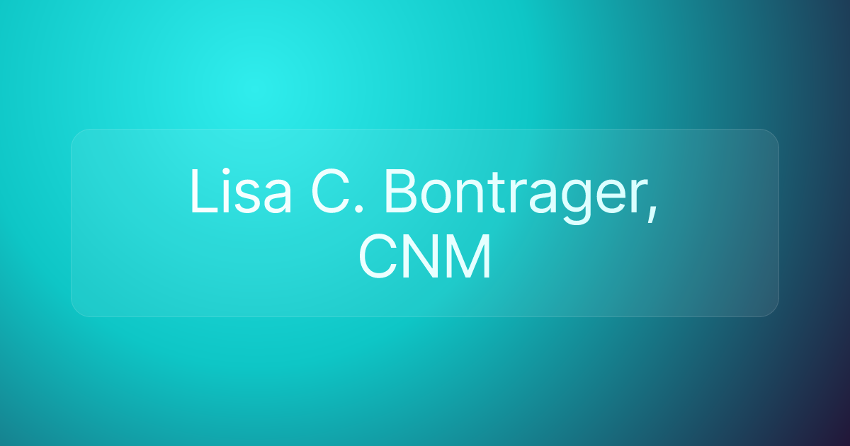 Lisa C. Bontrager, CNM