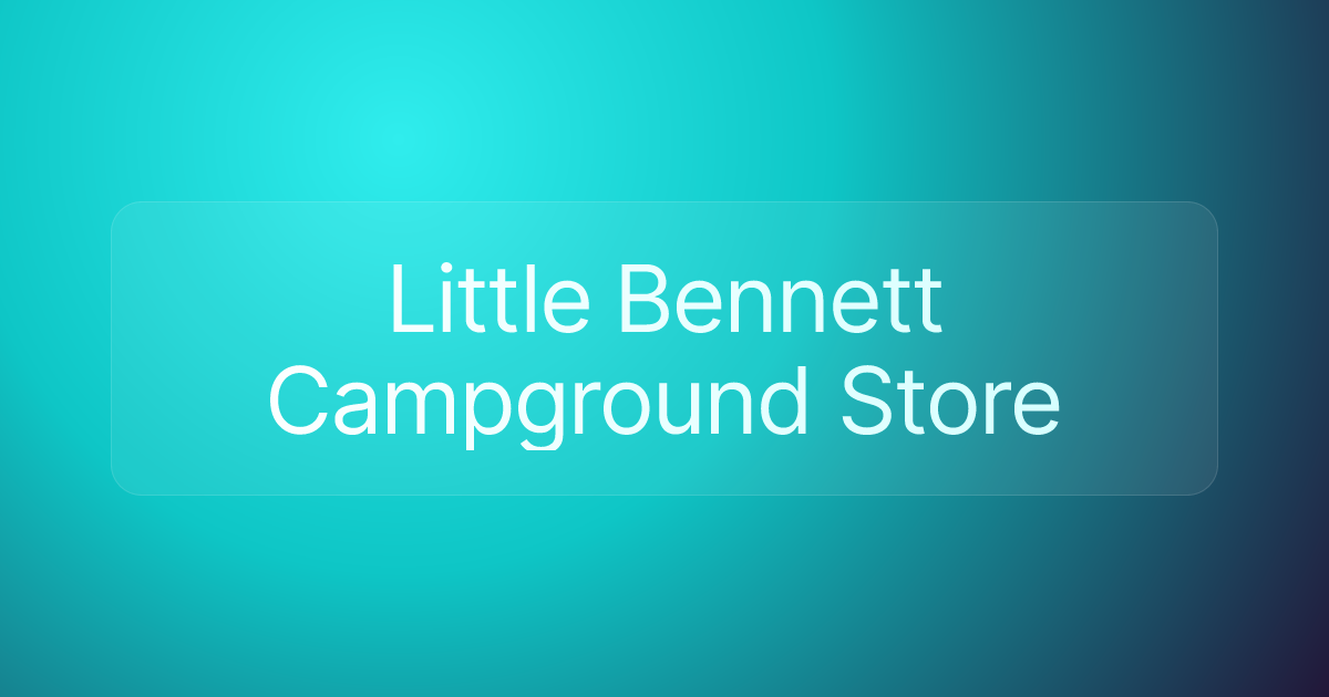 Little Bennett Campground Store