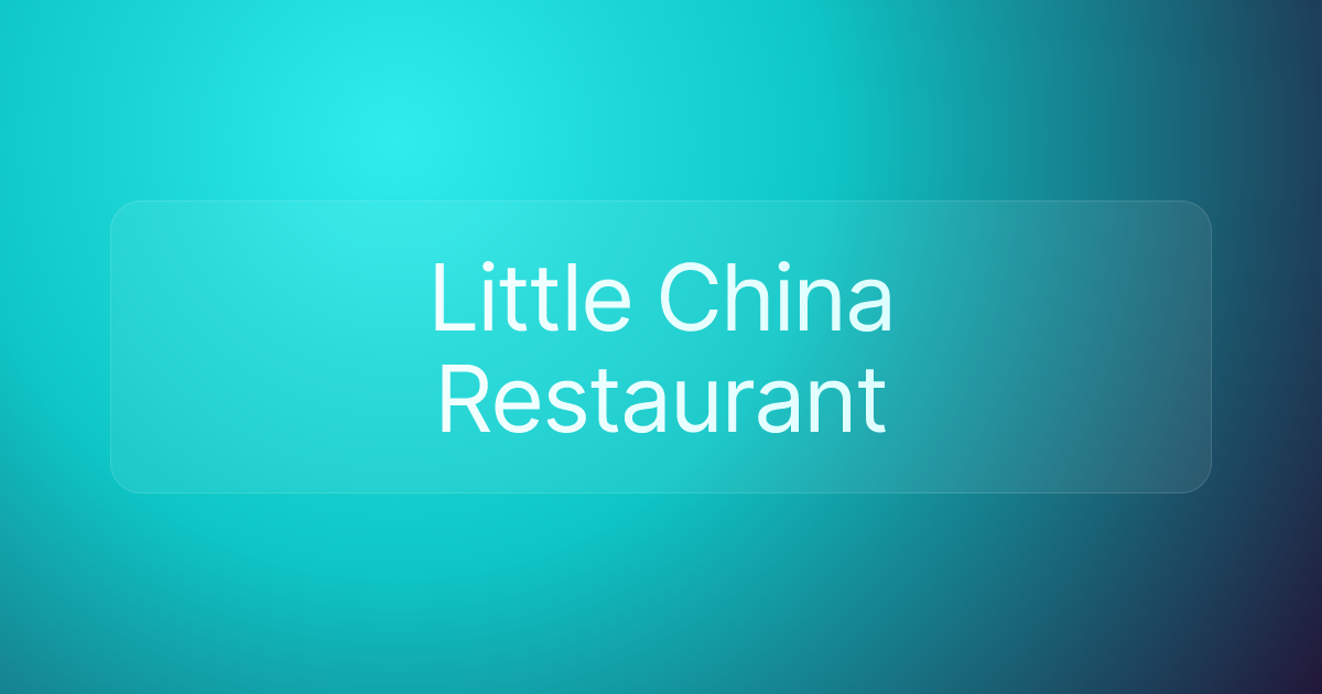 Little China Restaurant