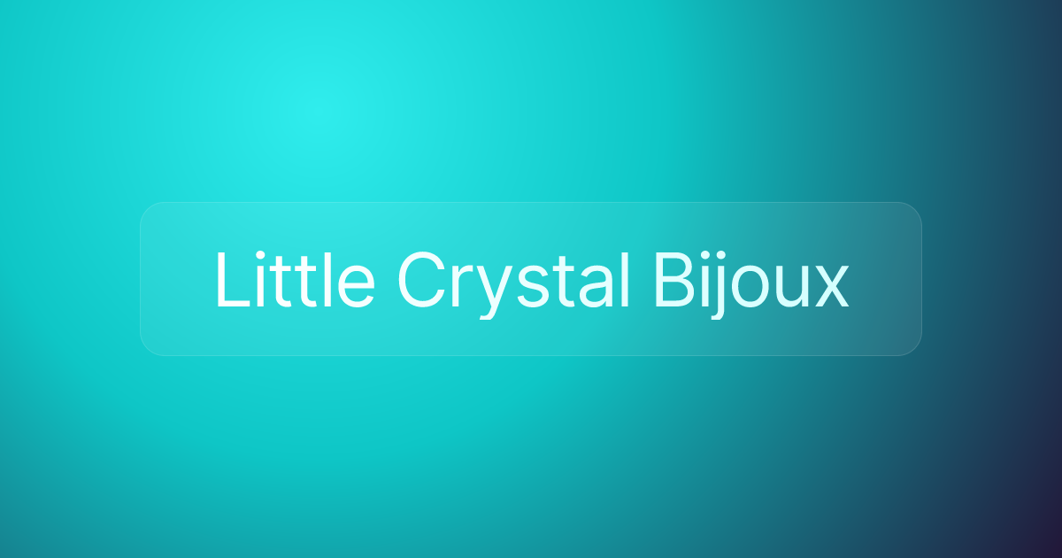 Little Crystal Bijoux
