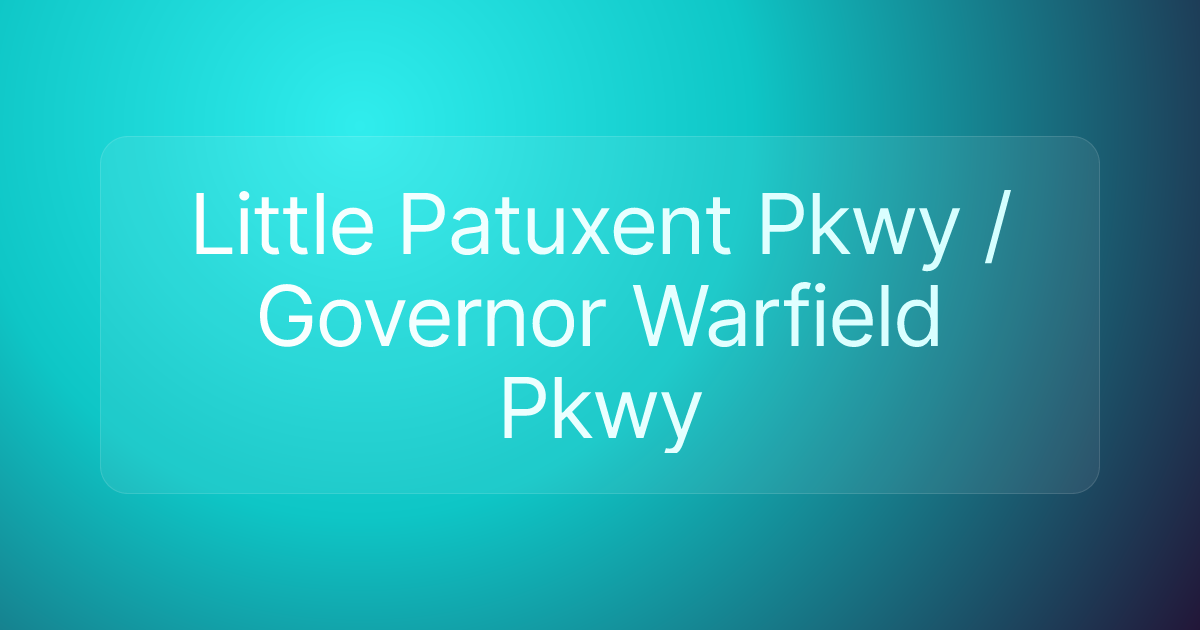 Little Patuxent Pkwy / Governor Warfield Pkwy