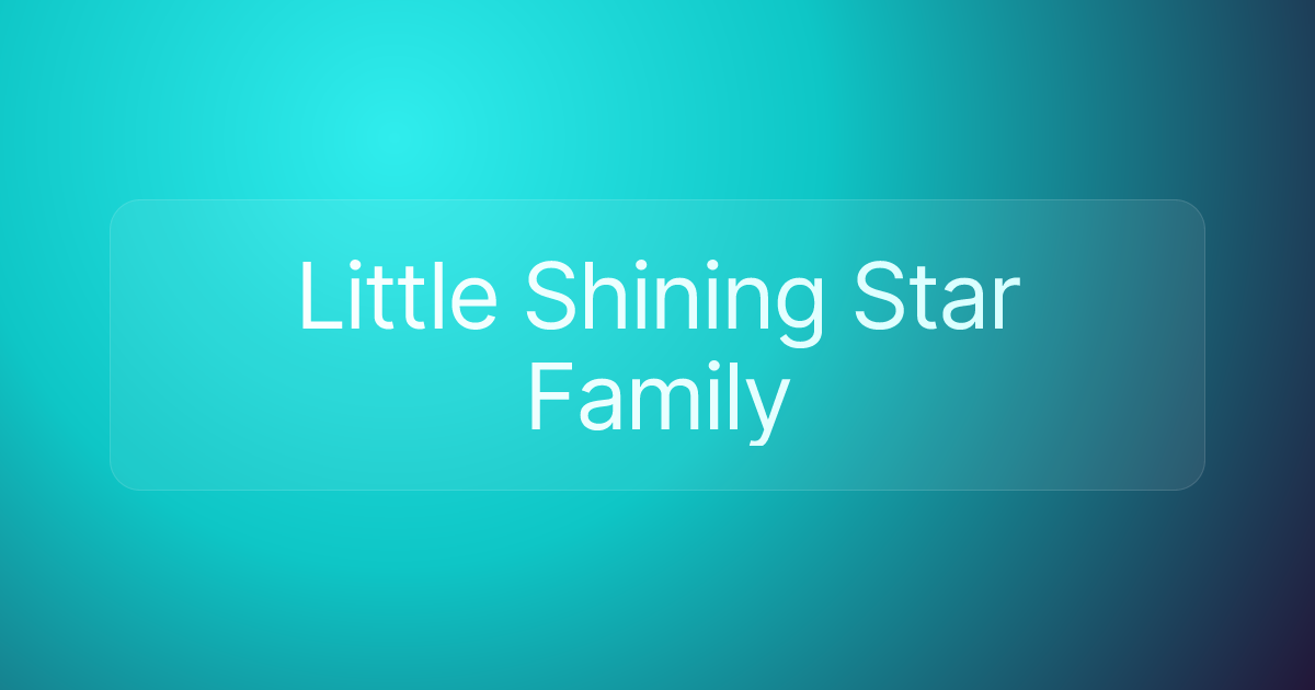 Little Shining Star Family