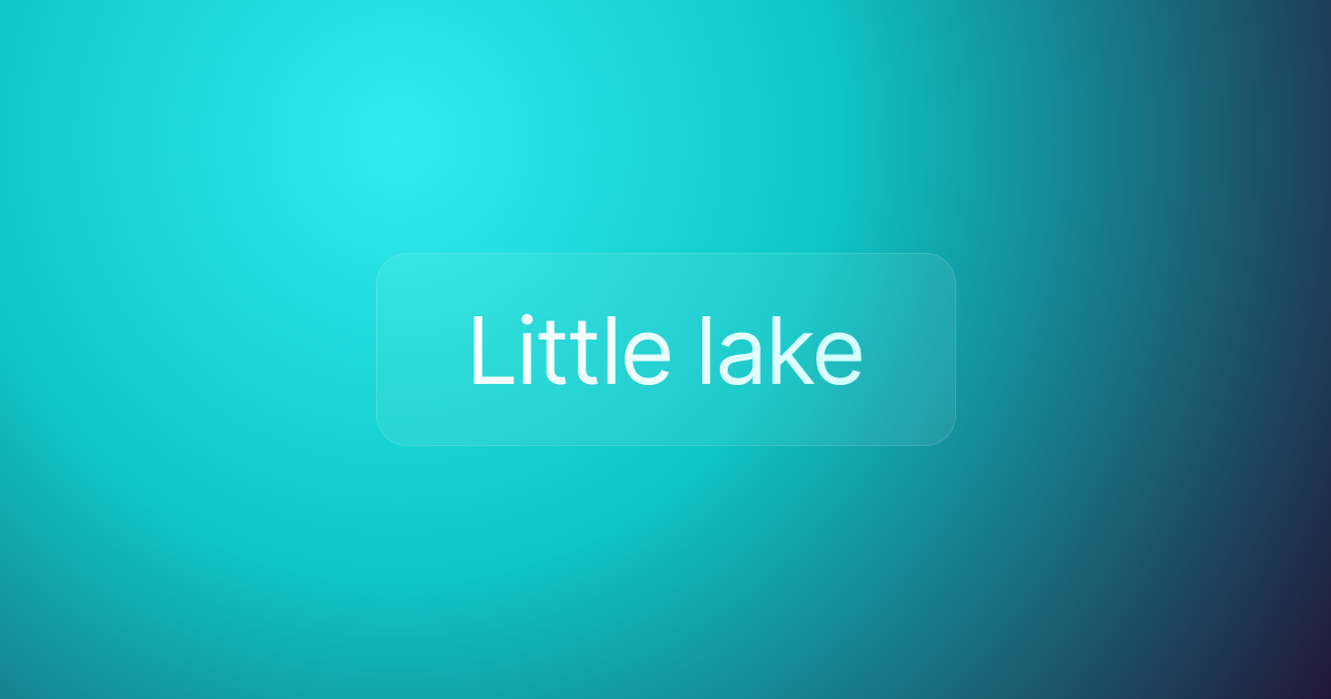 Little lake