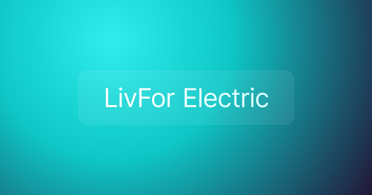 LivFor Electric