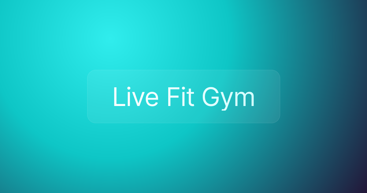 Live Fit Gym