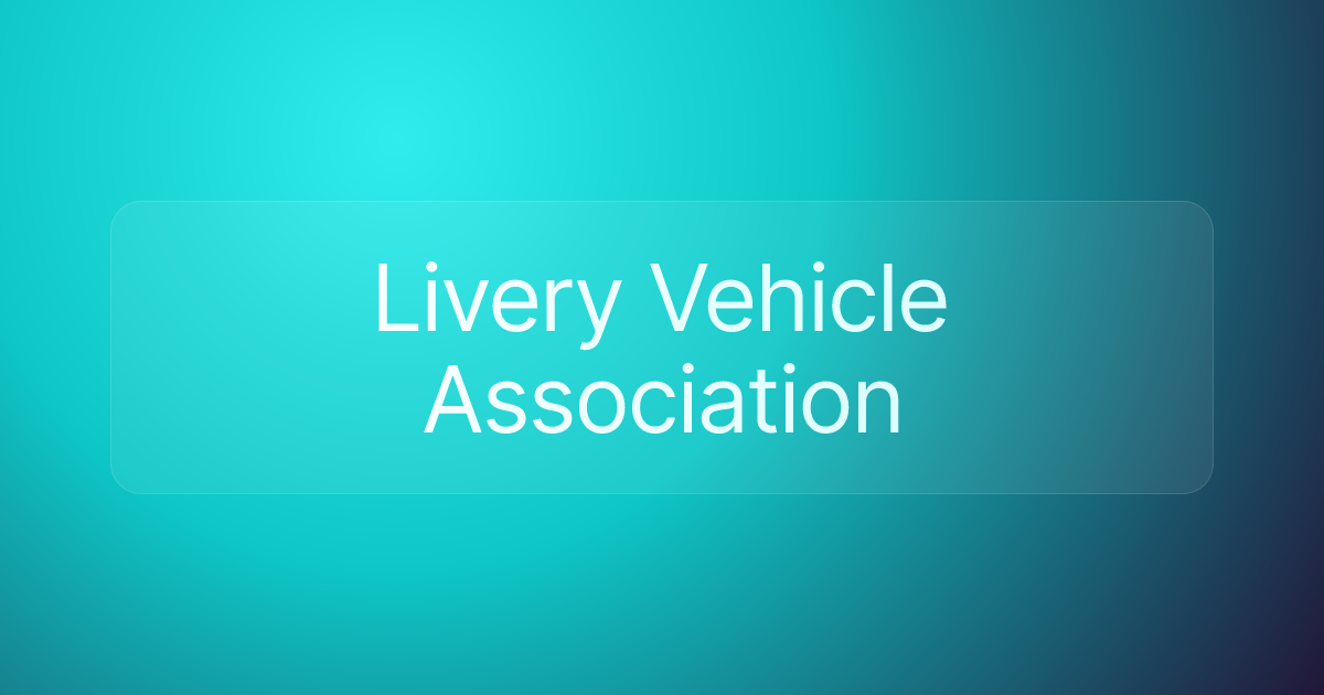 Livery Vehicle Association