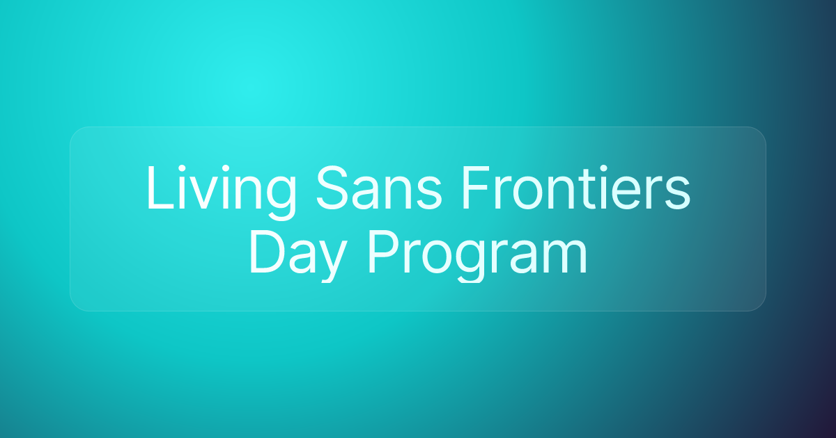Living Sans Frontiers Day Program