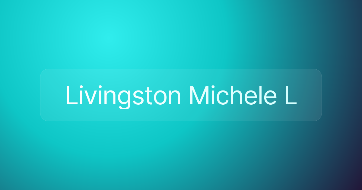 Livingston Michele L