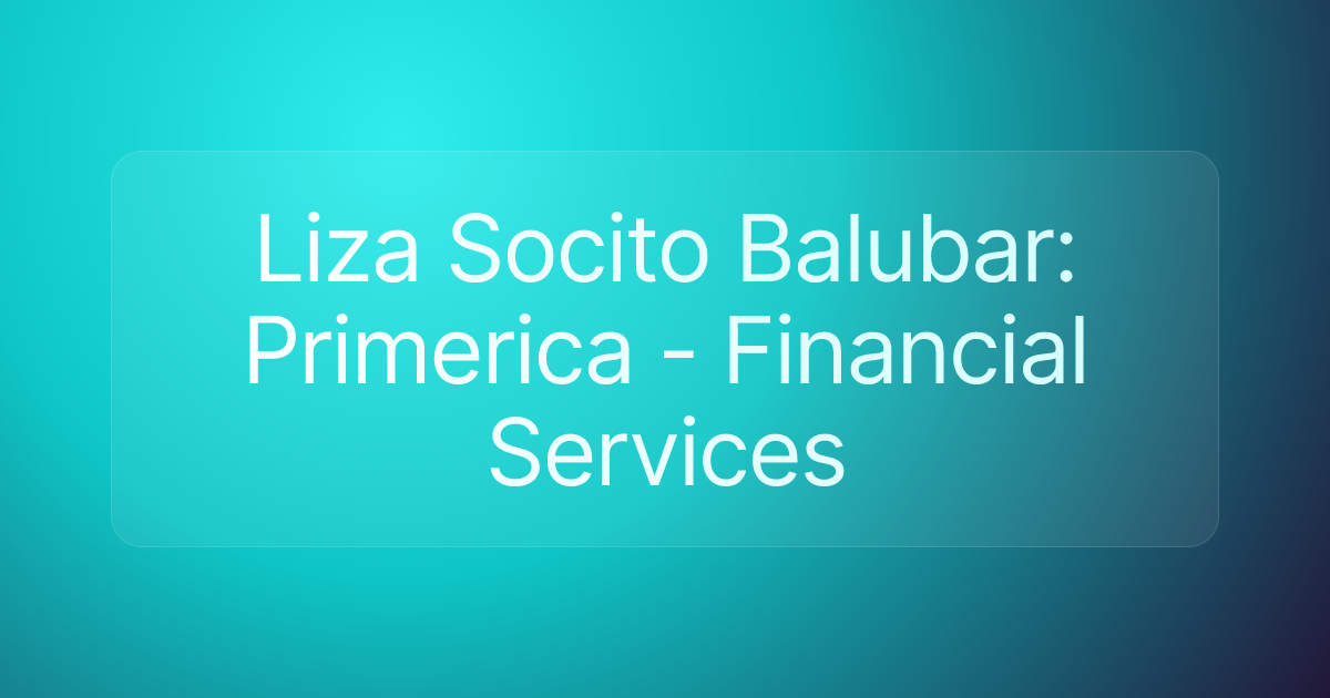 Liza Socito Balubar: Primerica - Financial Services