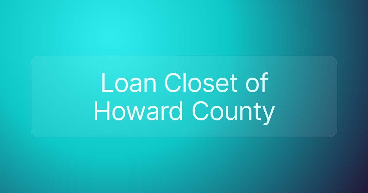 Loan Closet of Howard County