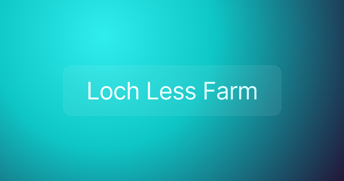 Loch Less Farm