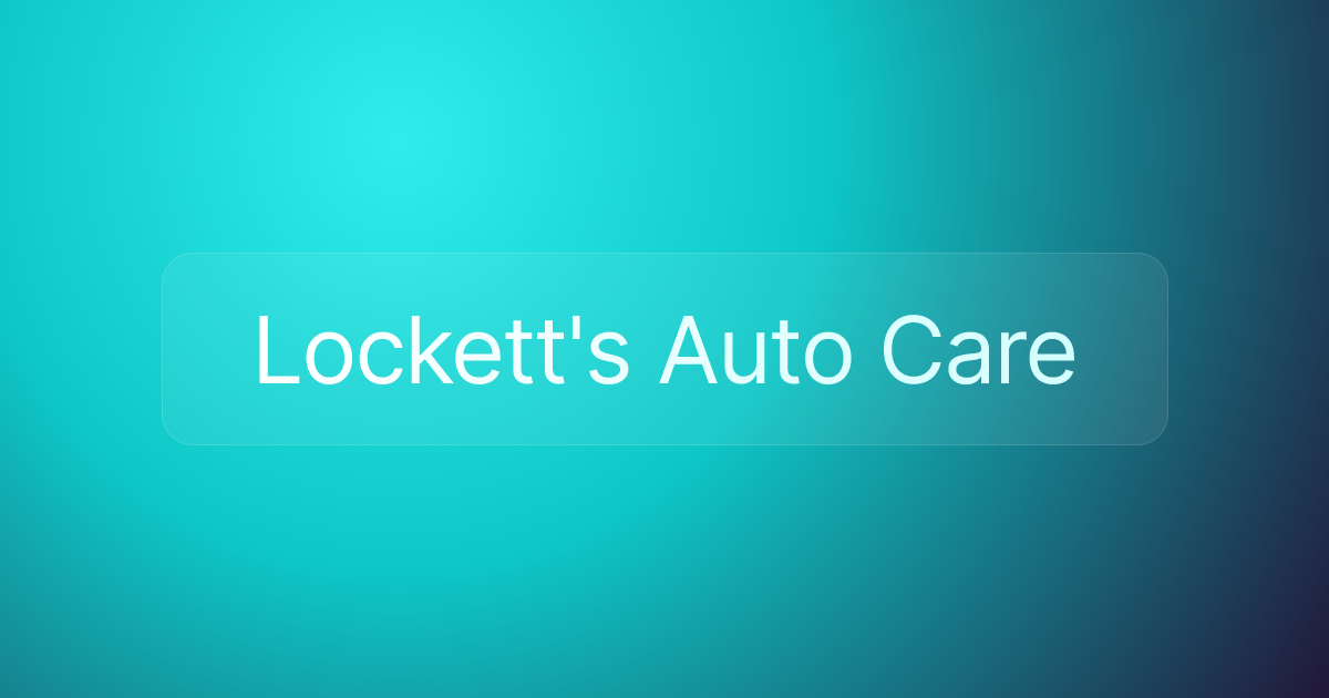 Lockett's Auto Care
