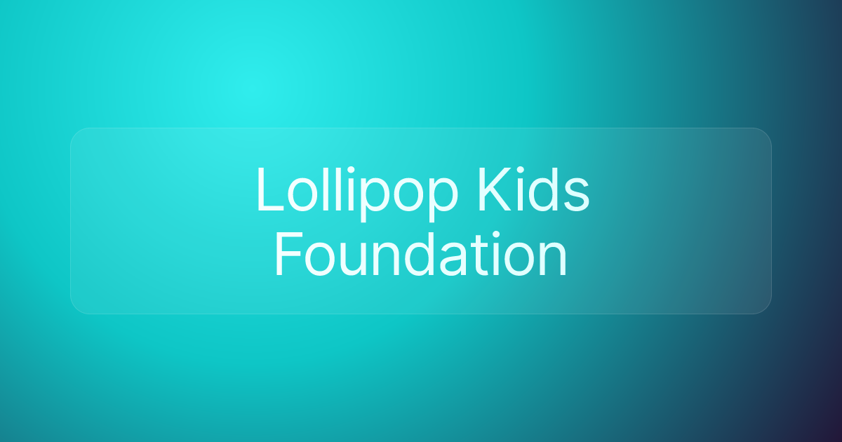 Lollipop Kids Foundation