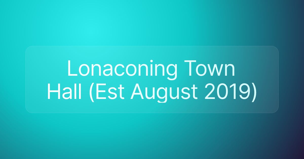 Lonaconing Town Hall (Est August 2019)