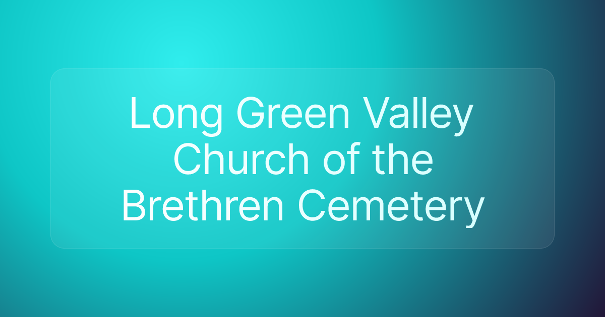 Long Green Valley Church of the Brethren Cemetery