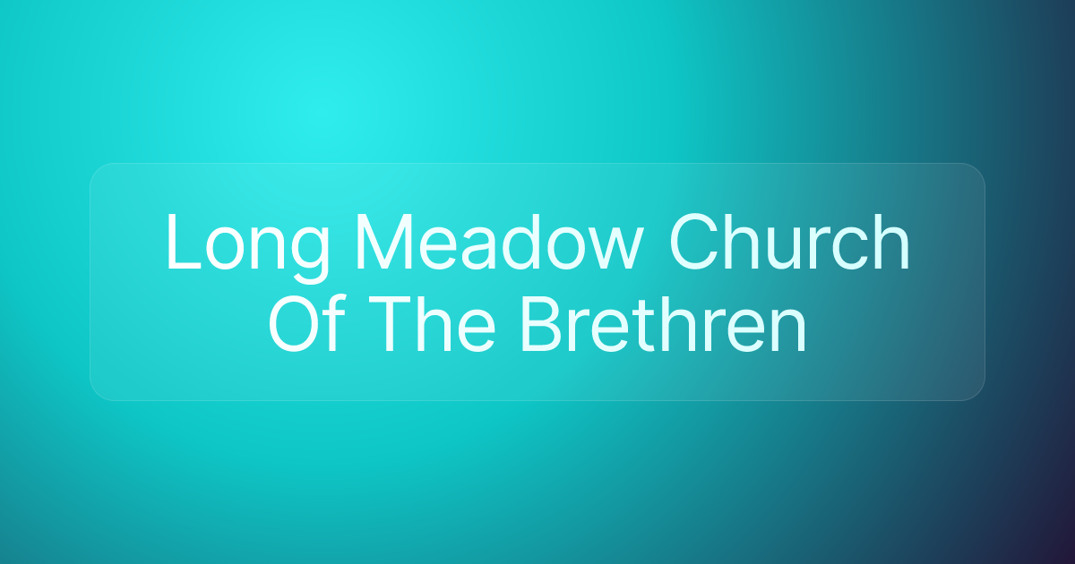 Long Meadow Church Of The Brethren