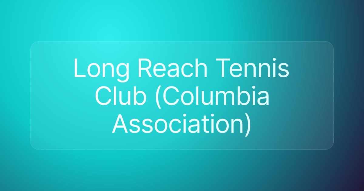 Long Reach Tennis Club (Columbia Association)