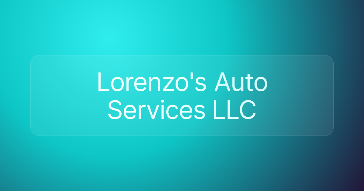 Lorenzo's Auto Services LLC