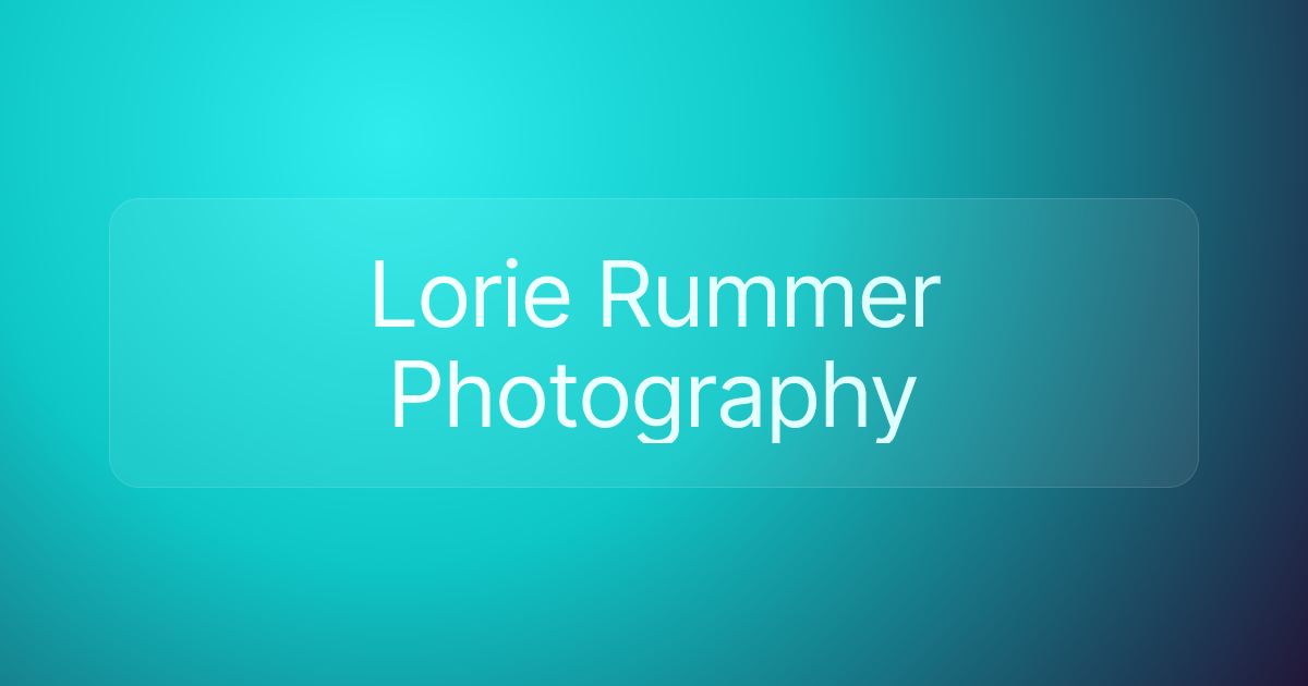 Lorie Rummer Photography
