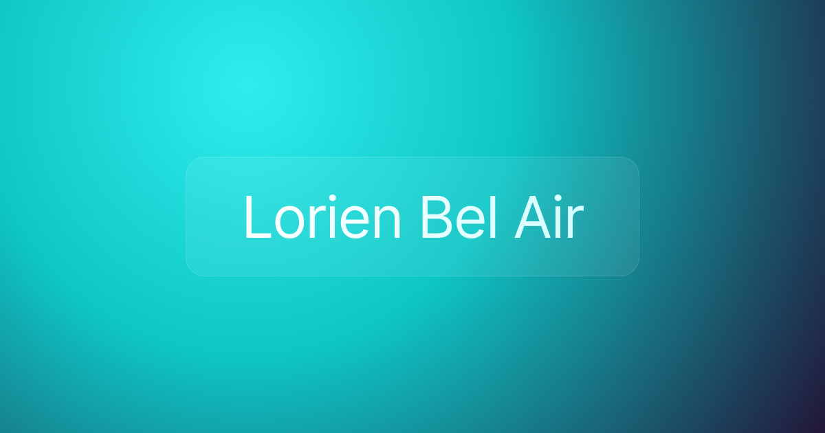 Lorien Bel Air