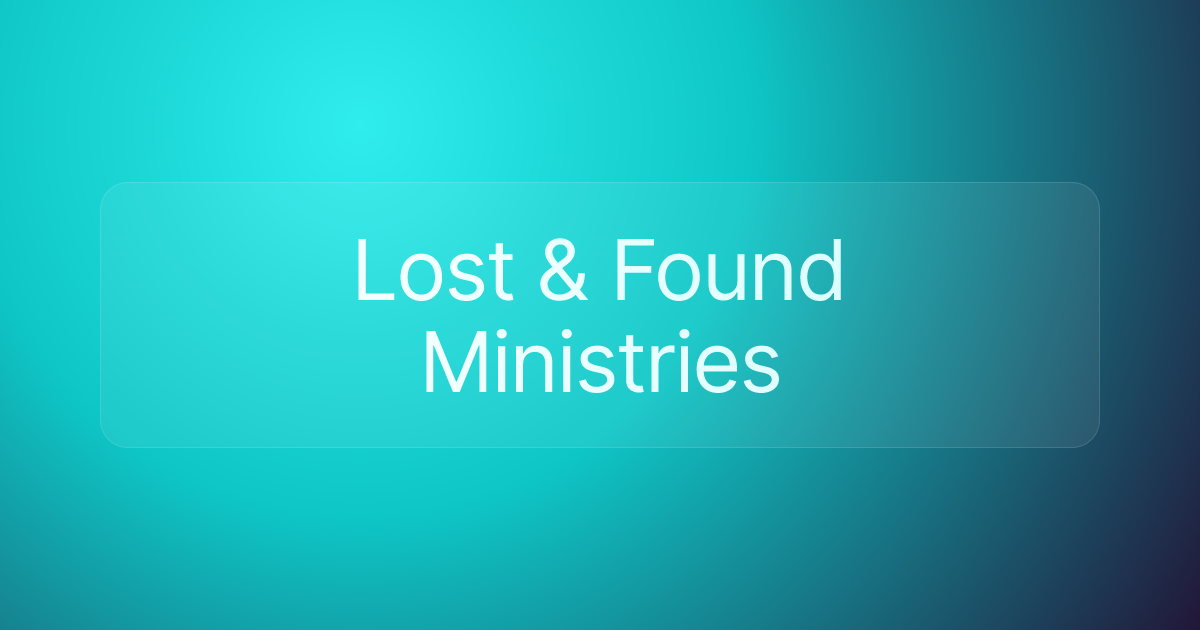 Lost & Found Ministries