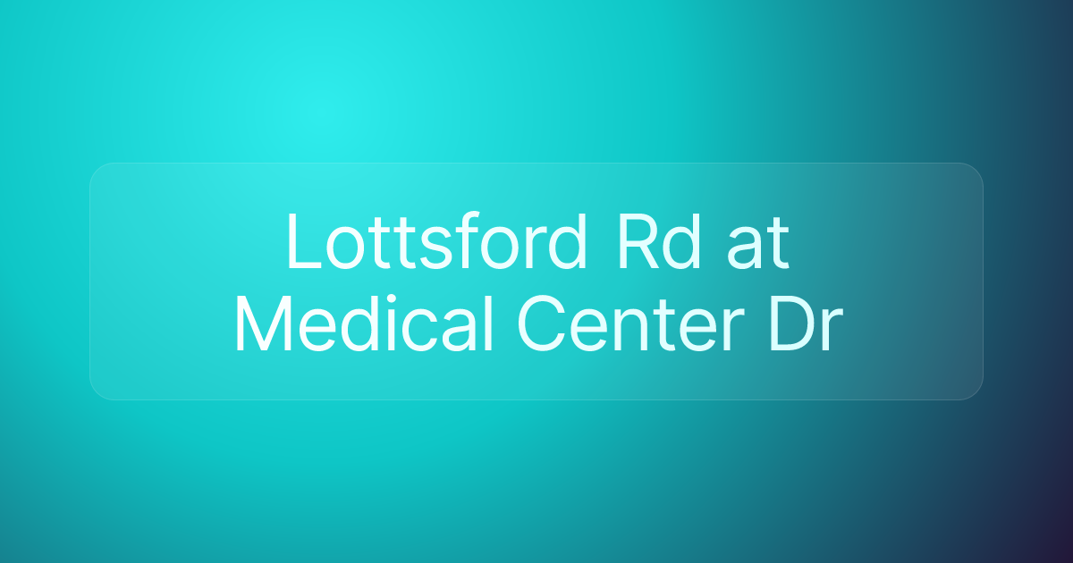 Lottsford Rd at Medical Center Dr