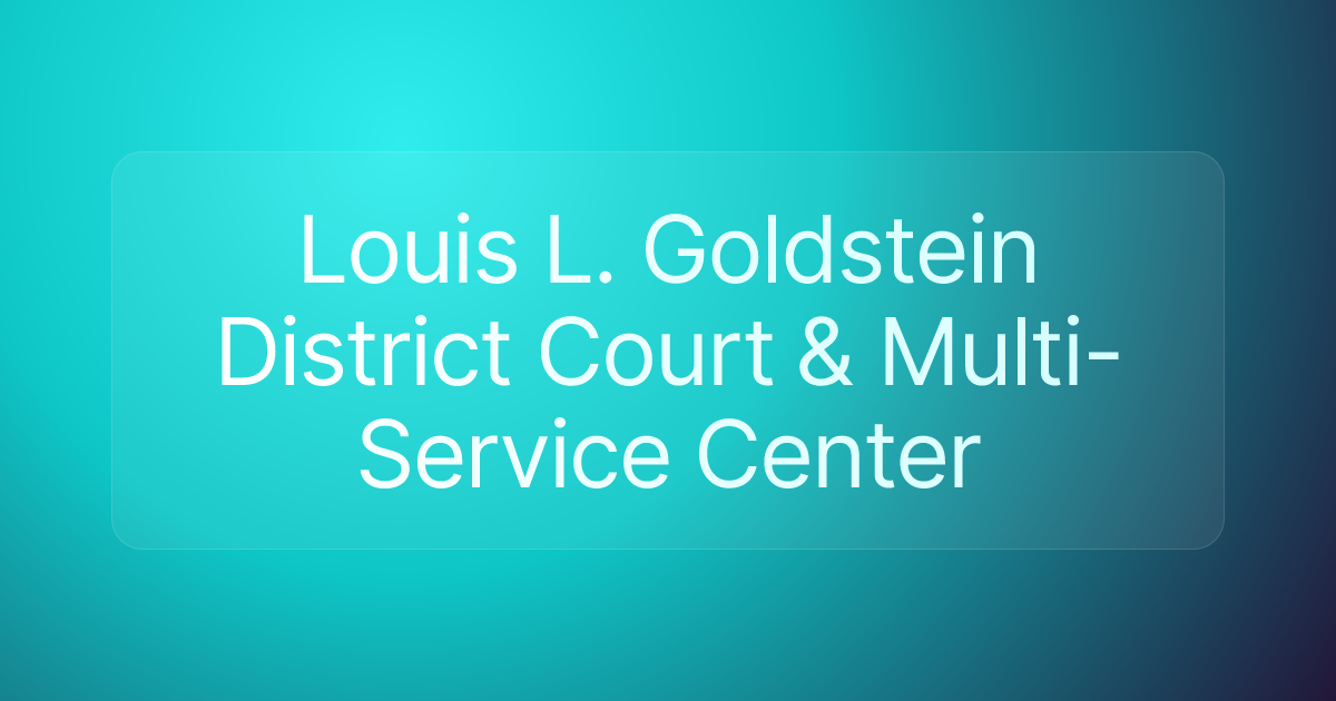 Louis L. Goldstein District Court & Multi-Service Center