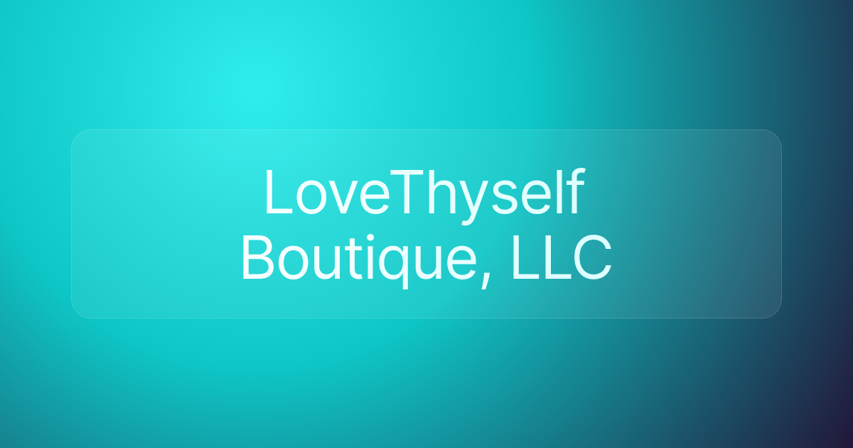 LoveThyself Boutique, LLC