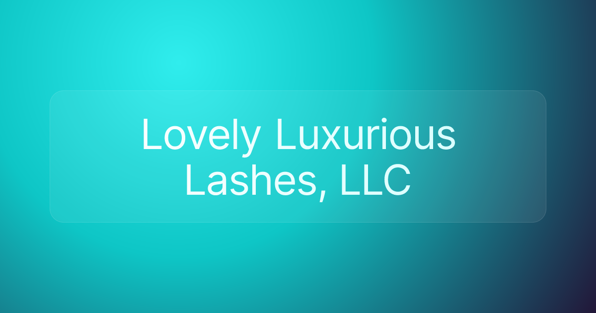 Lovely Luxurious Lashes, LLC